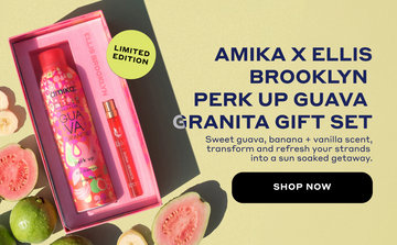 Amika x Ellis Brooklyn GUAVA GRANITA Perk Up Dry Shampoo and GUAVA GRANITA Eau de Parfum 10ml gift set next to whole and sliced guavas and slices of banana on light green background with blue text that reads "Amika x Ellis Brooklyn Perk Up Guava Granita Gift Set. Sweet guava, banana + vanilla scent, transform and refresh your strands into a sun soaked getaway" and a black oval with white text that reads "Shop Now" and a green circle with black text that reads "Limited Edition"